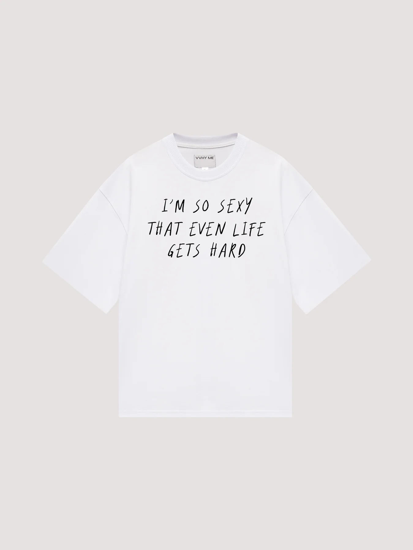 Біла оверсайз футболка “I’m so sexy that even life gets hard” унісекс